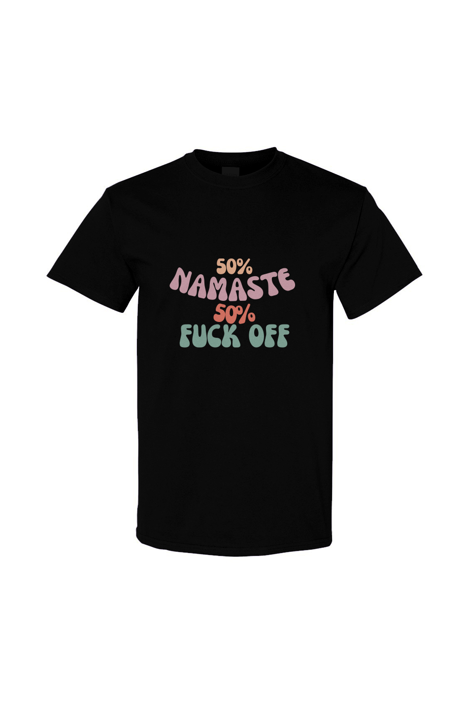 50% Namaste 50% F-off